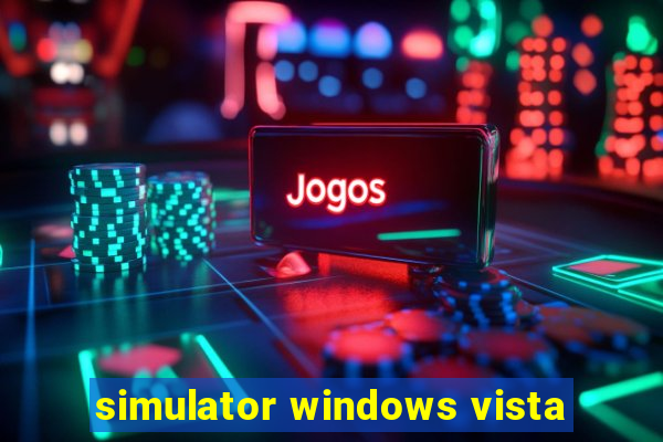 simulator windows vista